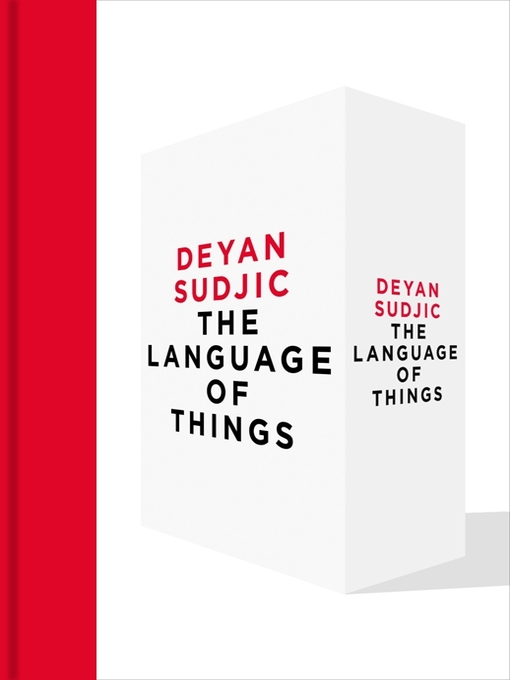 Title details for The Language of Things by Deyan Sudjic - Wait list